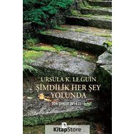 Şimdilik Her Şey Yolunda - Ursula K. Le Guin
