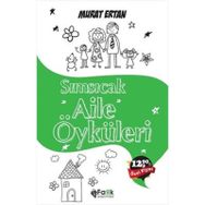 Sımsıcak Aile Öyküleri - Murat Ertan