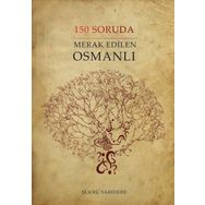 Sinada Kitap 150 Soruda Merak Edilen Osmanlı