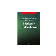 Sınai Mülkiyet Kanunu Kapsamında - Markanın Kullanılması - Gizem Çoşğun