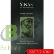 Sinan bin Abdülmennan - Selçuk Mülayim