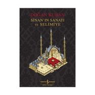 SİNAN'IN SANATI VE SELIMIYE (CILTLI) - DOĞAN KUBAN