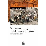 Sinan'ın Teknesinde Ölüm - İvo Andriç