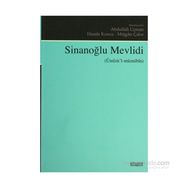 SINANOĞLU MEVLIDI ÜMIZÜL MÜZNIBIN - ABDULLAH UÇMAN;HANIFE KONCU;MÜJGAN ÇAKIR