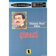 Şinasi - Osman Nuri Ekiz