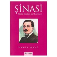 ŞİNASİ VE ŞAİR EVLENMESI KİŞİLİĞİ, YAPITLARI - MAHIR ÜNLÜ