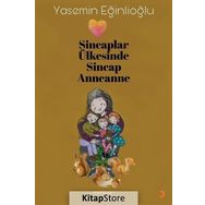 Sincaplar Ülkesinde Sincap Anneanne - Yasemin Eğinlioğlu