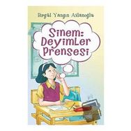 Sinem: Deyimler Prensesi - Birgül Yangın Aslanoğlu - Uçan At Yayınları