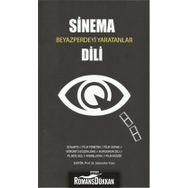 Sinema Dili - Selahattin Yıldız Peyami Çelikcan Oğuz Makal Şefik Güngör Bülent Vardar Reha Recep Ergül Alper Maral Hakan Aytekin İrfan Eroğlu