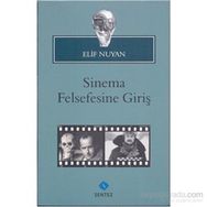 SINEMA FELSEFESINE GIRIŞ - ELIF NUYAN