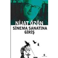 SINEMA SANATINA GIRIŞ - NIJAT ÖZÖN