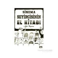 SINEMA SEYIRCISININ EL KİTABI - ADO KYROU