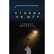 Sinema ve Mit: 50 Unutulmaz Filmin Mitolojik Yapısı - Hil Yayınları