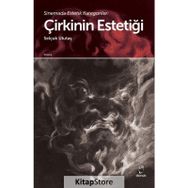 Sinemada Estetik Kategoriler Çirkinin Estetiği - Selçuk Ulutaş - Doruk Yayınları
