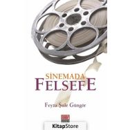 Sinemada Felsefe - Feyza Şule Güngör