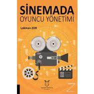 Sinemada Oyuncu Yönetimi - Lokman Zor