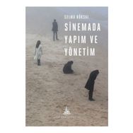 Sinemada Yapım ve Yönetim - Selma Köksal