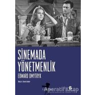 SINEMADA YÖNETMENLİK, OYUNCULUK, KURGU - EDWARD DMYTRYK;JEAN PORTER DMYTRYK