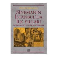 Sinemanın İstanbul’da İlk Yılları - Nezih Erdoğan