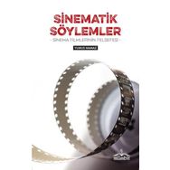 Sinematik Söylemler Sinema Filmlerinin Felsefesi - Mümbit Yayınları