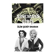 SINEMAYA GİRİŞ - ÂLIM ŞERİF ONARAN