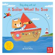 Sing Along With Me! A Sailor Went To Sea-Nosy Crow Publishing