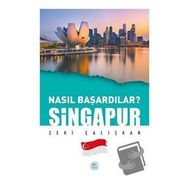 Singapur - Nasıl Başardılar? - Maviçatı Yayınları