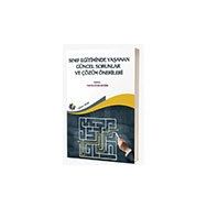 Sınıf Eğitiminde Yaşanan Güncel Sorunlar ve Çözüm Önerileri Eğiten Kitap Yayınları
