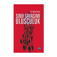 Sınıf Savaşımı Ve Ulusçuluk - Günal Seyit
