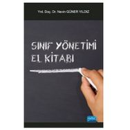 SINIF YÖNETIMI EL KITABI - NEVIN GÜNER YILDIZ
