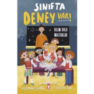 Sınıfta Deney Var! - Bilim Dolu Maceralar Timaş Yayınları