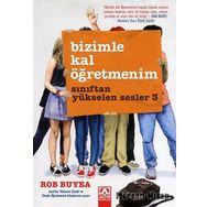 Sınıftan Yükselen Sesler 3 Bizimle Kal Öğretmenim - Rob Buyea