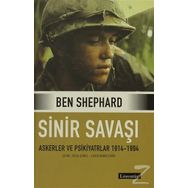 SINIR SAVAŞI ASKERLER VE PSIKIYATRLAR 1914/1994- - BEN SHEPHARD