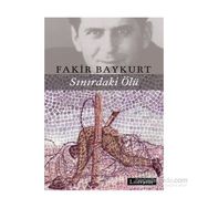 Sınırdaki Ölü - Fakir Baykurt