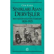 Sınırları Aşan Dervişler - İletişim Yayınları