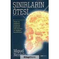 SINIRLARIN ÖTESİ - MIGUEL NICOLELIS