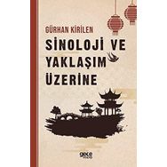 Sinolojide Yaklaşım Üzerine Gürhan Kırilen - Gece Kitaplığı