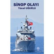 Sinop Olayı - Yücel Uğurlu