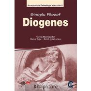 Sinoplu Filozof Diogenes - Betül Çotuksöken / Türkiye Felsefe Kurumu Yayınları
