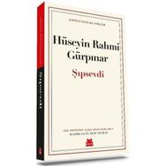 Şıpsevdi - Kırmızı Kedi Klasikler - Hüseyin Rahmi Gürpınar