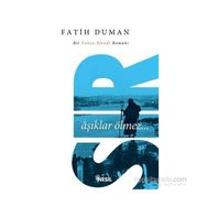 Sır Aşıklar Ölmez - Fatih Duman
