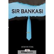 Sır Bankası - Hüseyin Türk