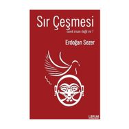Sır Çeşmesi - Erdoğan Sezer