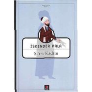 Şir-i Kadim - İskender Pala