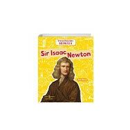 Sir Isaac Newton Dünyayı Değiştiren Bilimciler İş Bankası Kültür Yayınları