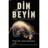 Şira Yayınları Din ve Beyin Temel Prensipleri Aynı