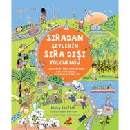 Sıradan Şeylerin Sıra Dışı Yolculuğu - Libby Deutsch