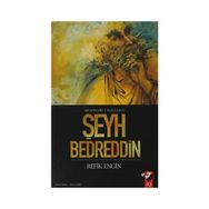 SIRADIŞI BIR TASAVVUFÇU ŞEYH BEDREDDIN - REFIK ENGIN