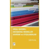 Sıralı Bağımlı Değişkenli Modeller Kavram Ve Uygulamalar - Süreyya Dal