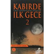 SIRAT KÖPRÜSÜNDE HEYECAN - SEYIT AHMET UZUN